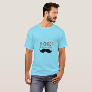 Euchre? Jag har aldrig ens träffat henne! Funny E T Shirt