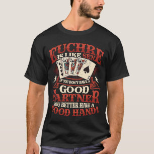 Euchre Partner Bra Hand Euchre Player 1 T Shirt