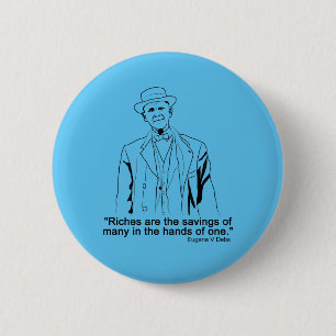 Eugene Debs-citattknapp Knapp