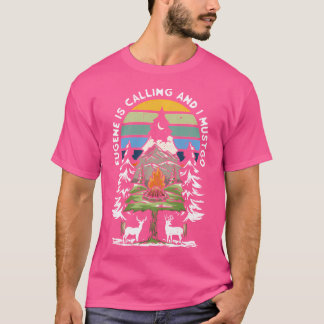 Eugene ringer och jag måste gå Retro Oregon Hikin T Shirt