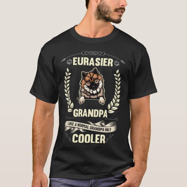 Eurasier Grandpa Like A Normal Grandpa Only Cooler T Shirt (Framsida)