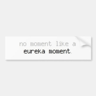 Eureka ögonblicksBumber klistermärke