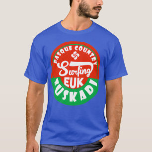 Euskadi Basque Land Surfa Sticker T Shirt