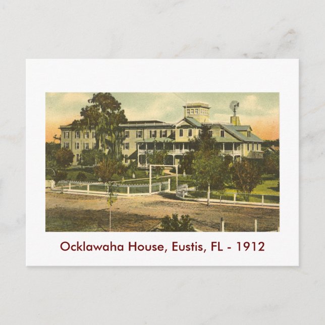 EUSTIS, FL., Ocklawaha House, 1912 Vykort (Framsida)