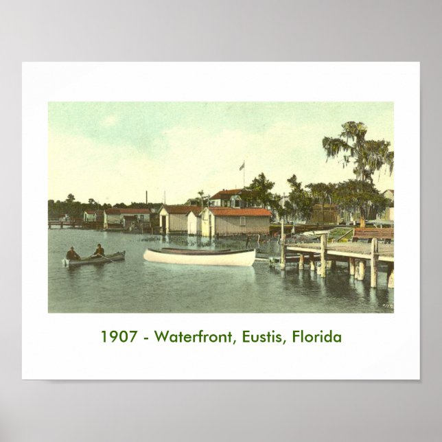EUSTIS, FL - Waterfront, 1907 Poster (Framsidan)