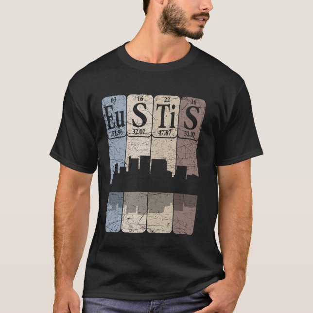 Eustis Periodiska Systemet Element Eustis Florida  T Shirt (Framsida)