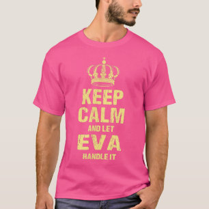Eva Behålla Lugn Personlig Namn Friends Nickname B T Shirt