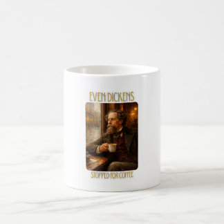 Even Dickens Stopped for Coffee - Literary Mug Kaffemugg