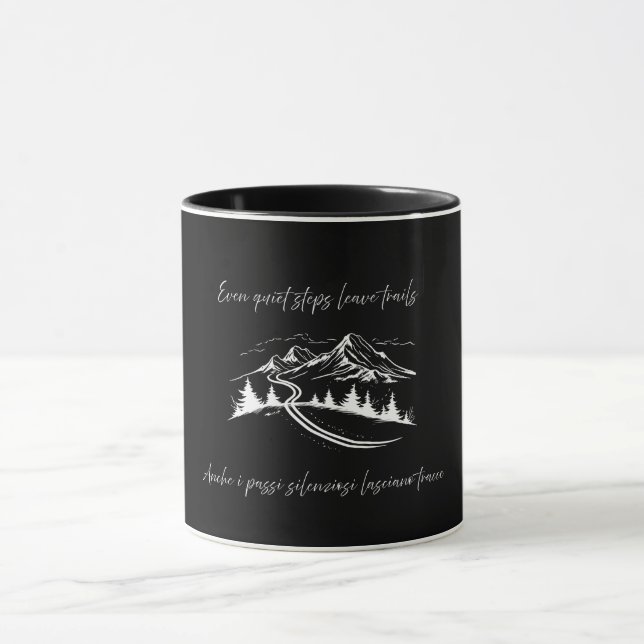 Even Quiet Steps – Minimalist Bilingual Quote  Mugg (Center)