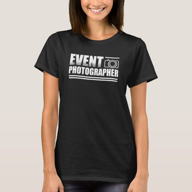 Evenemangs Fotograf Kameraman Fotografi Bild T Shirt (Framsida)