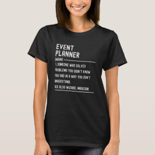 Evenemangsplanerare Definition T-shirts Rollig Job