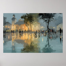 Evening Church Square Rain Reflections Poster