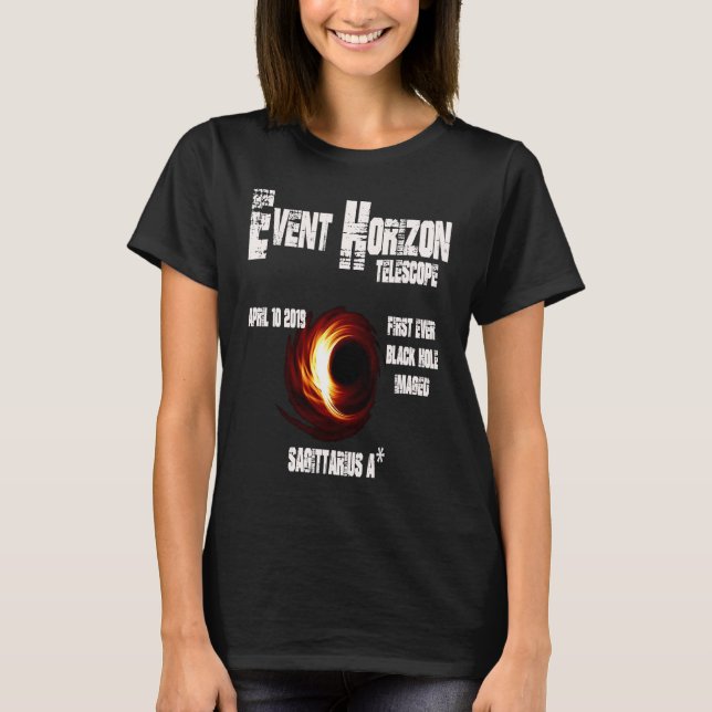 Event Horizon Telescope Sagittarius Black Hole T Shirt (Framsida)