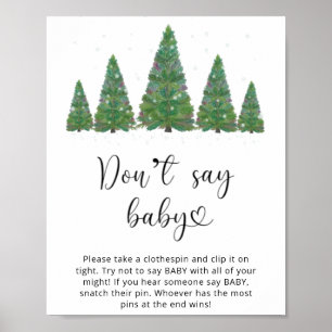 Evergreen, säg inte baby. Winter säger inte baby Poster