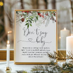 Evergreen, säg inte baby. Winter säger inte baby Poster<br><div class="desc">Evergreen,  säg inte baby-spelskylt. Winter Säg inte att baby Poster matchande objekt tillgängliga.</div>