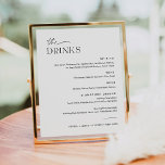 EVERLEIGH Bröllop Drink Cocktail Menu-tecken Poster<br><div class="desc">All Collection - en bedövande och minimalistisk samling med ett modernt kalligrafteckensnitt som är både chic och snyggt. Den här samlingen erbjuder en tidslängd och elegant som är perfekt för alla evenemang, från bröllop till babyduschar och allt däremellan. Förbered den eleganta och sofistikerade uppsamlingen av Everleigh och få evenemanget att...</div>