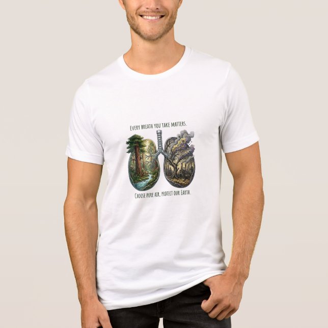 Every Breath Matters Eco Awareness Design T Shirt (Framsida)