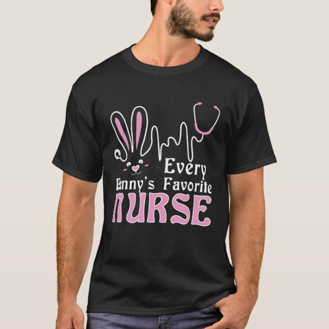 Every Bunny's Favorite Nurse T-Shirt Nurse Funny E (Framsida)