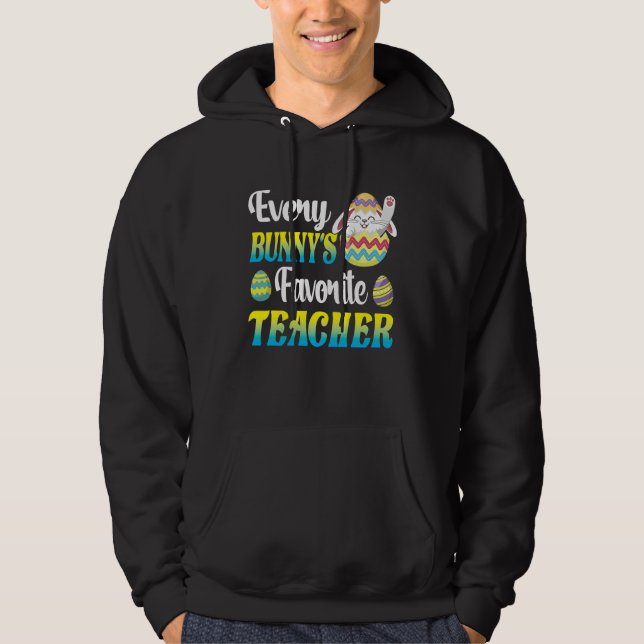 Every Bunny's Favorite Teacher Easter Egg Hunting  Hoodie (Framsida)