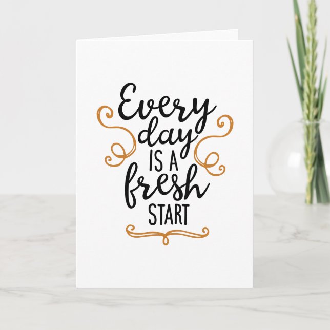 Every day is a fresh start kort (Framsida)
