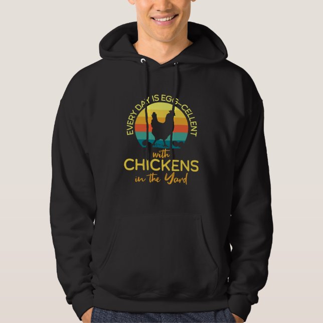 Every Day is Egg cellent With Chickens in the Yard Hoodie (Framsida)