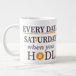 Every Day is Satsurday Jumbo Mug Jumbo Mugg