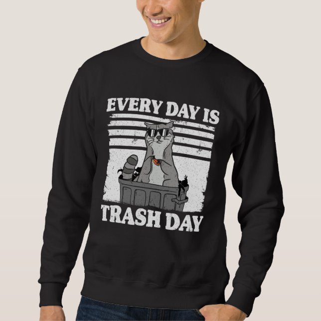Every Day Is Trash Day Funny Raccoon 9 Lång Ärmad Tröja (Framsida)