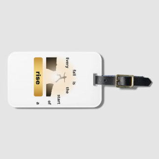 "Every Fall Is the Start of a Rise – Leap of Hope" Bagagebricka