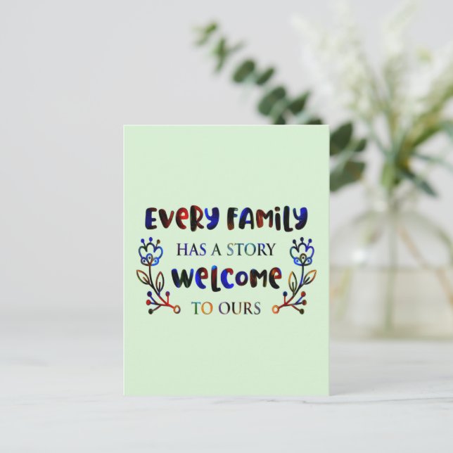 Every Family Has A Story Welcome to Ours, Family P Vykort (Stående Fram)