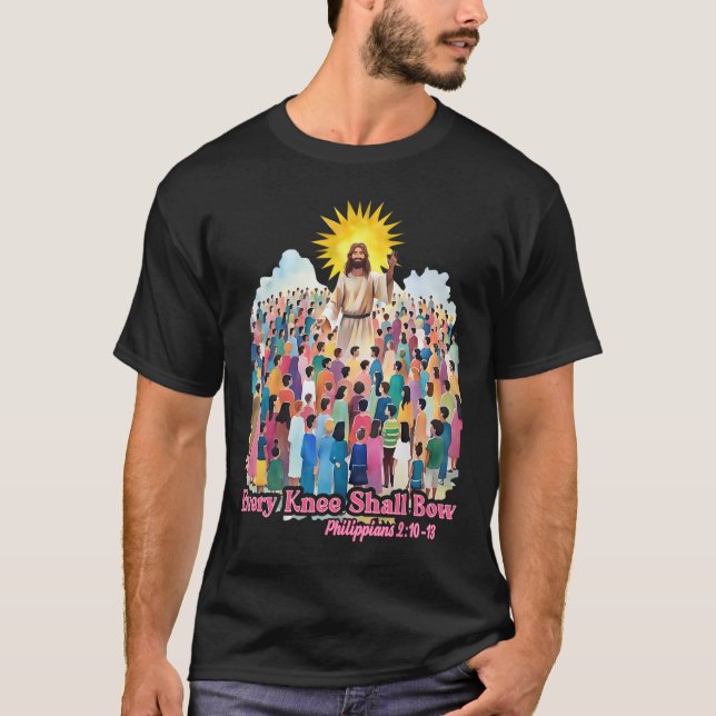Every Knee Shall Bow Christian Easter Day  T Shirt (Framsida)