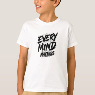 Every Mind Matters Penseldrag Grafik  T Shirt
