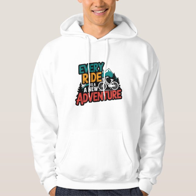 Every Ride is a New Adventure Hoodie Sell  (Framsida)