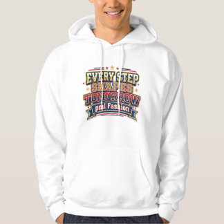 Every Step Shapes Tomorrow Varsity-typografi Hoodie