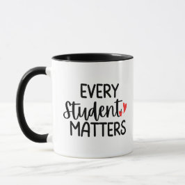 'Every Student Matters' Teacher Thank You Gift  Mugg