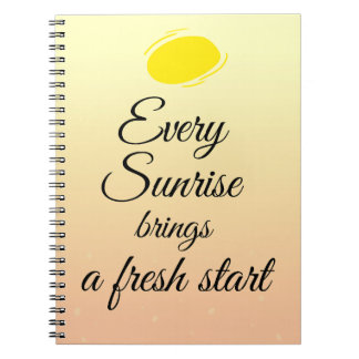 Every sunshine brings a fresh start anteckningsbok