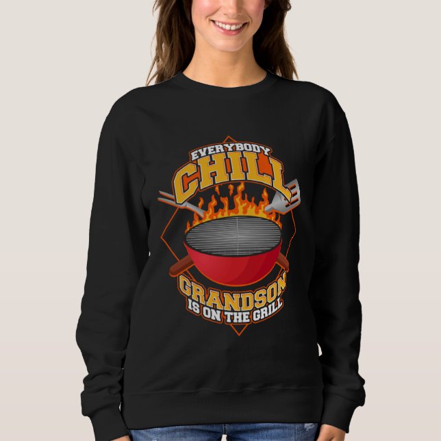 Everybody Chill Grandson is On The Grill Quote T Shirt (Framsida)