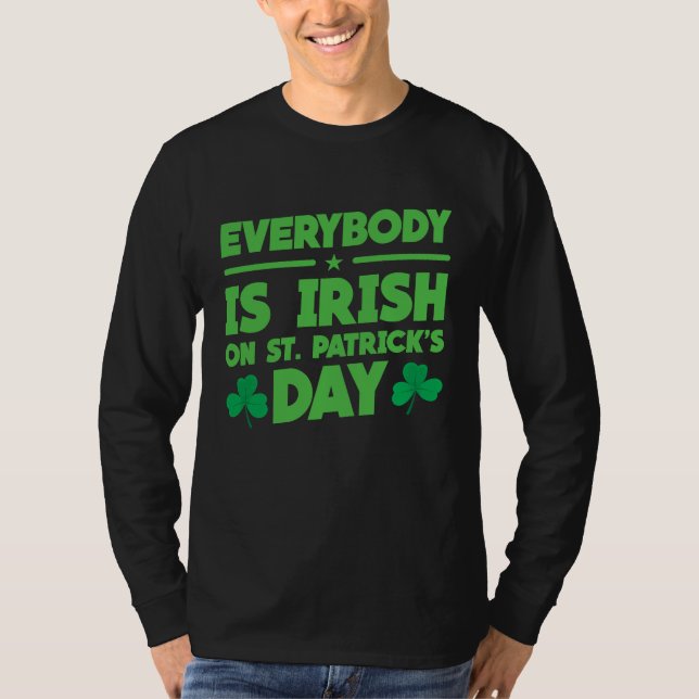 Everybody is Irish on St Patricks Day costume Men  T Shirt (Framsida)
