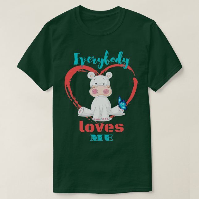 Everybody loves me cute collection 2 t shirt (Design framsida)
