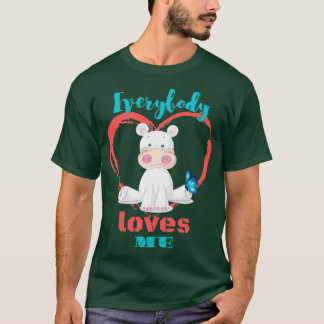 Everybody loves me cute collection 2 t shirt