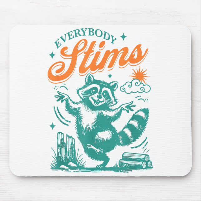 Everybody Stims Racoon Funny Design  Musmatta (Framsidan)