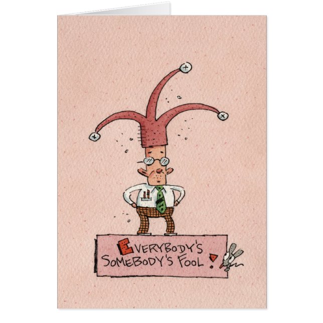 Everybodys somebodys dumbom! hälsningskort (Framsidan)