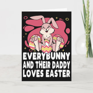 Everybunny And Their Daddy Love Easter Bunny Famil Kort