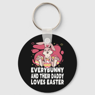 Everybunny And Their Daddy Love Easter Bunny Famil Nyckelring