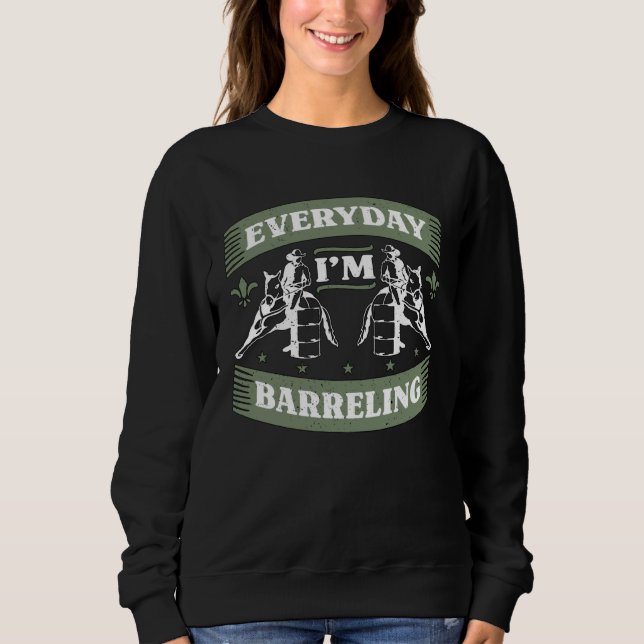 Everyday I m Barreling Loves Horseback Riding Barr T Shirt (Framsida)