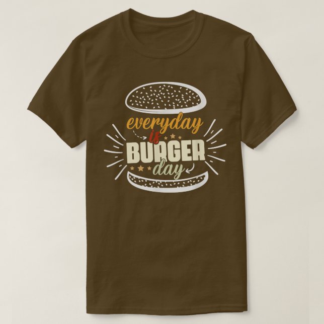 Everyday is burger day Funny Dad Meat BBQ Every da T Shirt (Design framsida)