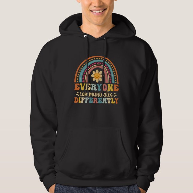 Everyone Communicates Differently Autism Awareness Hoodie (Framsida)