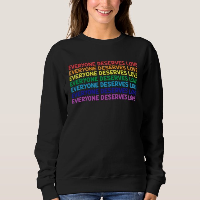 Everyone Deserves Love Tolerance Equality LGBTQ Qu T Shirt (Framsida)