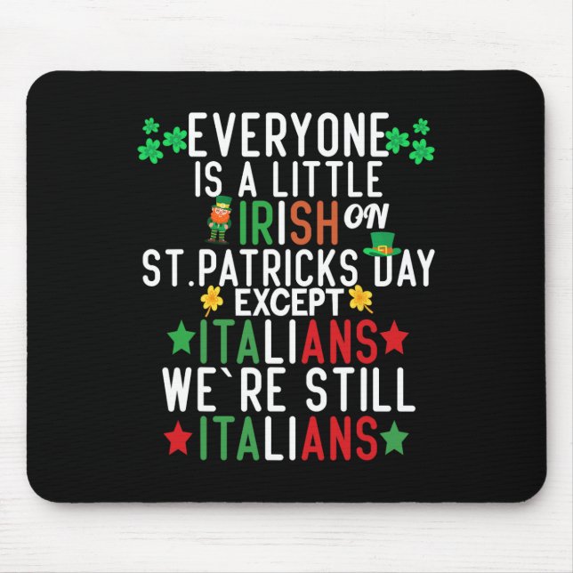Everyone Is A Little Irish On St Patrick Day Excep Musmatta (Framsidan)