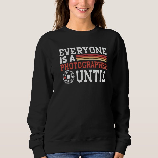 Everyone Is A Photographer Untill Manual Mode Phot T Shirt (Framsida)