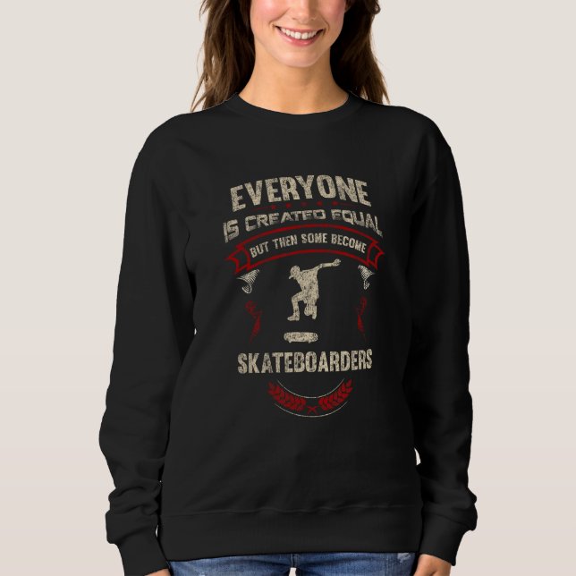 Everyone is Created Equal But Then Some Become Ska T Shirt (Framsida)